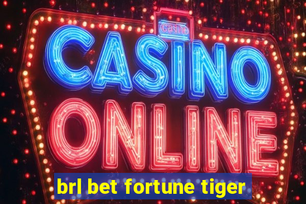 brl bet fortune tiger